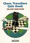 Chess Traveller's Quiz Book