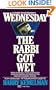 Wednesday the Rabbi Got Wet