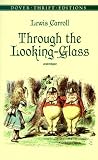 Through the Looking Glass and What Alice Found There
