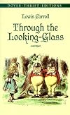 Through the Looking Glass and What Alice Found There