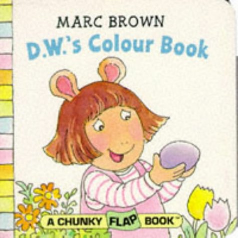 D.W.'s Colour Book (Red Fox chunky flap book)