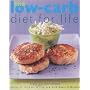 The Low-carb Diet for Life: Healthy and Permanent Weight Loss in 3 Easy Stages
