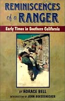 Reminiscences of a Ranger: Early Times in Southern California (Western Frontier Library)