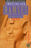 Ramses - Der Sohn des Lichts. - Christian Jacq