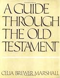A Guide Through the Old Testament