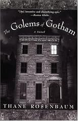 The Golems of Gotham: A Novel