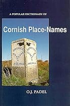 A Popular Dictionary of Cornish Place-names
