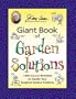 Jerry Baker's Giant Book of Garden Solutions: 1,954 Natural Remedies to Handle Your Toughest Garden Problems (Jerry Baker Good Gardening series)