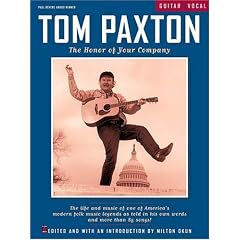 Tom Paxton: The Honor of Your Company