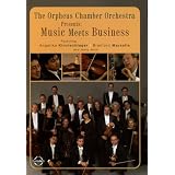 The Orpheus Chamber Orchestra Presents - Music Meets Business