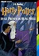 Harry Potter, tome 6 : Harry Potter et le Prince de Sang-M�l�