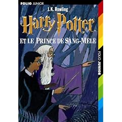 Harry Potter, tome 6 : Harry Potter et le Prince de Sang-M�l�