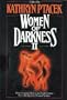 Women of Darkness II: More Original Horror and Dark Fantasy by Contemporary Women Writers (Tor Horror)
