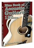 The Blue Book of Acoustic Guitars: 13th Edition