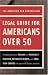 American Bar Association Legal Guide for Americans Over 50: Everything about the law and Medicare and Medicaid, retirement rights, and long-term choices ... and your parents (American Bar Association)