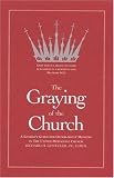 The Graying of the Church: A Leaders Guide for Older-adult Ministry in the United Methodist Church