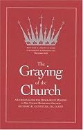 The Graying of the Church: A Leader's Guide for Older-adult Ministry in the United Methodist Church