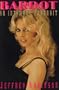 Bardot: An Intimate Portrait