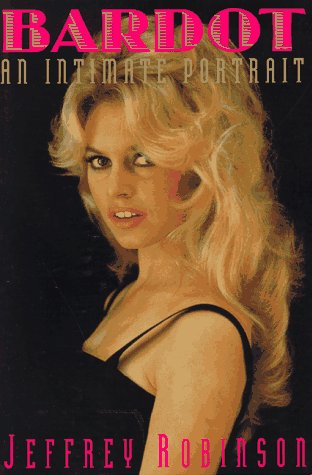 Bardot: An Intimate Portrait