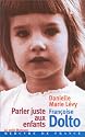 Parler juste aux enfants