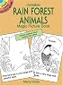 Invisible Rain Forest Animals Magic Picture Book (Dover Little Activity Books)