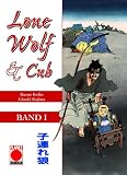  Wolf & Cub: Lone Wolf und Cub 01: Bd 1 - Kazuo Koike