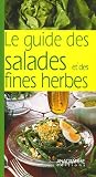 Revue Anagramme éditions  / Le guide des salades et des fines herbes