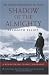 Shadow of the Almighty: The Life and Testament of Jim Elliot (Hendrickson Biographies)