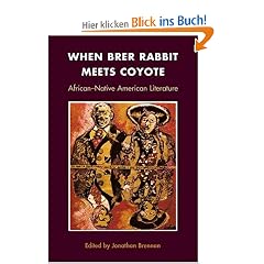 When Brer Rabbit Meets Coyote: African-Native American Literature