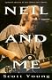 Neil and Me - Revised Edition Neil and Me - Revised Edition