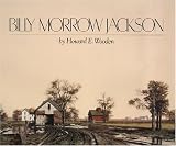 Billy Morrow Jackson: INTERPRETATIONS OF TIME AND LIGHT (Visions of Illinois)