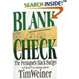 Blank Check: The Pentagon's Black Budget by  Tim Weiner