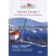Caravan Europe 2005: France,Spain,Portugal &Andorra v.1 (Caravan Club) (Vol 1) by Francesca Simon