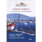 Caravan Europe 2005: France,Spain,Portugal &Andorra v.1 (Caravan Club) (Vol 1) by Francesca Simon