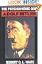 The Psychopathic God: Adolph Hitler