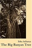 The Big Banyan Tree