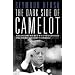 The Dark Side of Camelot