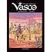Vasco : Int�grale, Livre 4