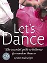 Let's Dance: The Essential Guide to Ballroom for Amateur Dancers