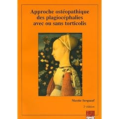 Approche ost�opathique des plagioc�phalies avec ou sans torticolis