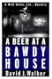 A Beer at a Bawdy House