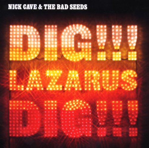 Dig, Lazarus, Dig !!!