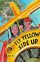 Fly Yellow Side Up
