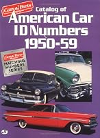 Catalog of American Car Id Numbers 1950-59 (Cars & Parts Magazine Matching Numbers Series)