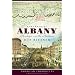 Remembering Albany (NY): Heritage on the Hudson (American Chronicles (History Press))