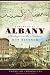 Remembering Albany (NY): Heritage on the Hudson (American Chronicles (History Press))