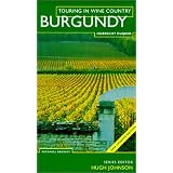 Touring In Wine Country: Burgundy by Hubrecht Duijker
