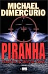 Piranha, temp�te en mer de Chine