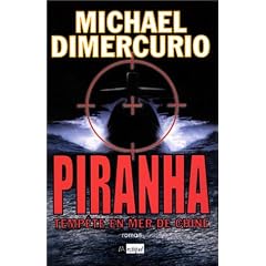 Piranha, temp�te en mer de Chine