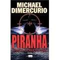Piranha, temp�te en mer de Chine